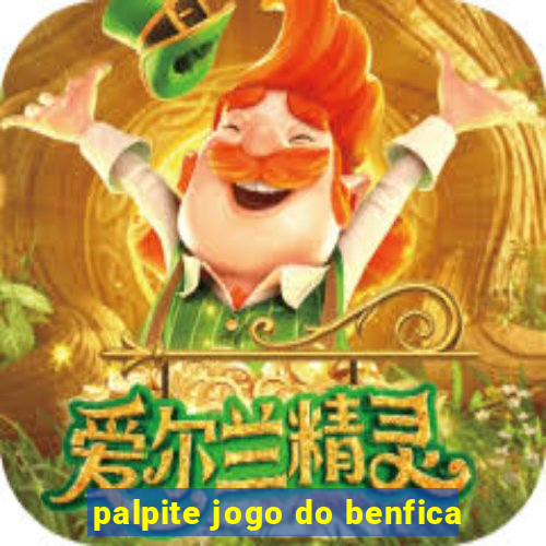 palpite jogo do benfica